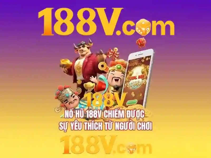 188v official – Trải nghiệm và nhận thưởng 188v